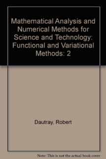 9780387190457-0387190457-Mathematical Analysis and Numerical Methods for Science and Technology: Functional and Variational Methods