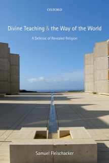 9780199676439-0199676437-Divine Teaching and the Way of the World: A Defense of Revealed Religion