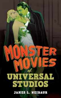 9781538183892-1538183897-The Monster Movies of Universal Studios