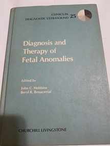9780443086090-0443086095-Diagnosis and Therapy of Fetal Anomalies (CLINICS IN DIAGNOSTIC ULTRASOUND)