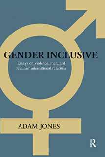 9780415775137-0415775132-Gender Inclusive: Essays on Violence, Men, and Feminist International Relations (Routledge Advances in International Relations and Global Politics)