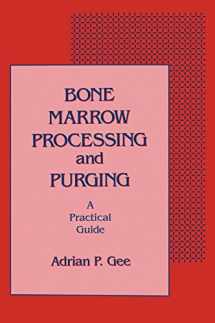 9780849364020-0849364027-Bone Marrow Processing and Purging: a Practical Guide