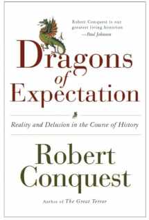 9780393327595-0393327590-The Dragons of Expectation: Reality and Delusion in the Course of History