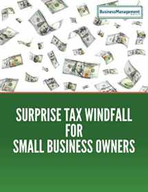 9781796443424-1796443425-Surprise Tax Windfall for Small Business Owners