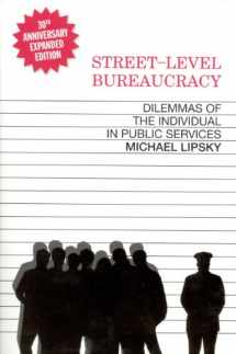 9780871545442-0871545446-Street-Level Bureaucracy: Dilemmas of the Individual in Public Service, 30th Anniversary Expanded Edition