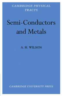 9780521178594-0521178592-Semi-Conductors and Metals: An Introduction to the Electron Theory of Metals