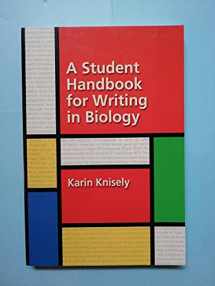 9780716766469-0716766469-A Student Handbook for Writing in Biology: Copublished by Sinauer Associates, Inc. and W. H. Freeman