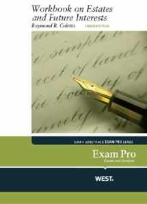 9780314286864-0314286861-Exam Pro Workbook on Estates and Future Interests, 3d (Exam Pro Series)