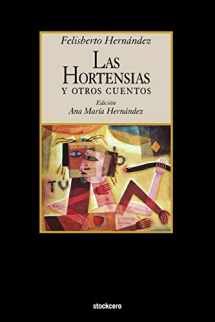 9781934768426-1934768421-Las Hortensias y Otros Cuentos (Spanish Edition)