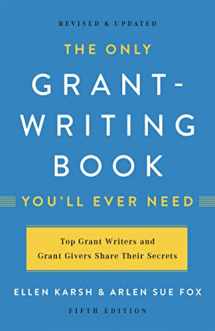 9781541617810-1541617819-The Only Grant-Writing Book You'll Ever Need