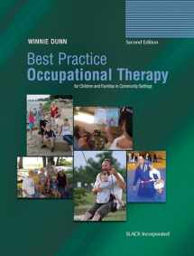9781556429613-1556429614-Best Practice Occupational Therapy for Children and Families in Community Settings
