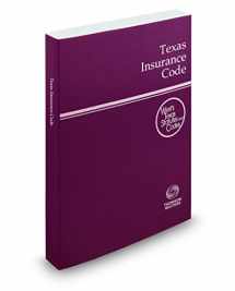9780314697530-0314697535-Texas Insurance Code, 2018 ed. (West's® Texas Statutes and Codes)