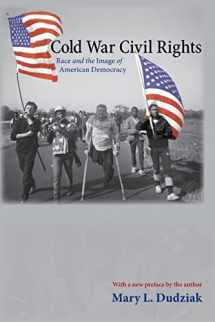 9780691152431-0691152438-Cold War Civil Rights: Race and the Image of American Democracy (Politics and Society in Modern America, 75)