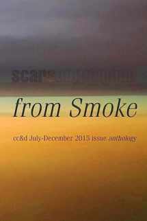9781517269319-1517269318-from Smoke: cc&d magazine July-December 2015 issue collection book