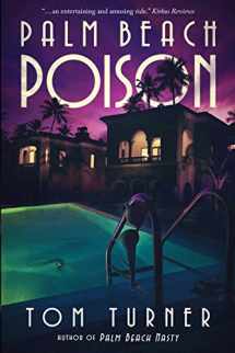 9781537274768-1537274767-Palm Beach Poison (Charlie Crawford Palm Beach Mysteries)