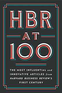 9781647823412-1647823412-HBR at 100: The Most Influential and Innovative Articles from Harvard Business Review's First Century