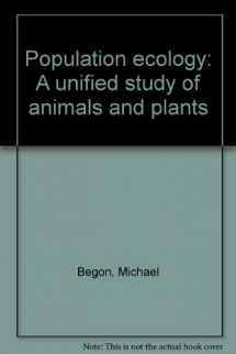 9780878930661-0878930663-Population ecology: A unified study of animals and plants