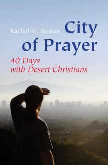 9780814630952-0814630952-City of Prayer: Forty Days with Desert Christians