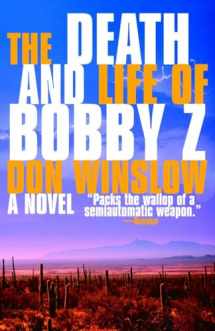9780307275349-0307275345-The Death and Life of Bobby Z: A Thriller