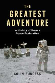 9781789144604-1789144604-The Greatest Adventure: A History of Human Space Exploration (Kosmos)
