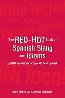9780071433013-0071433015-The Red-Hot Book of Spanish Slang: 5,000 Expressions to Spice Up Your Spainsh