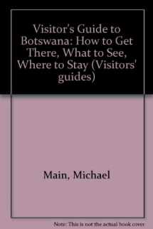 9781868123698-1868123693-Visitors' Guide to Botswana (Visitors' Guides)