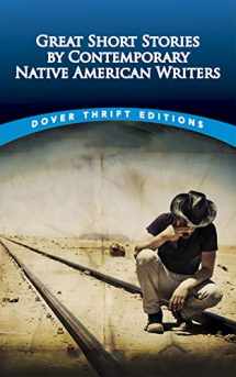 9780486490953-0486490955-Great Short Stories by Contemporary Native American Writers (Dover Thrift Editions: Short Stories)