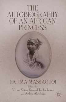 9780230609587-0230609589-The Autobiography of an African Princess (Queenship and Power)