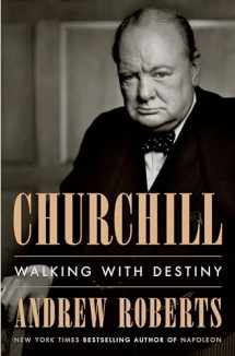 9781101980996-1101980990-Churchill: Walking with Destiny