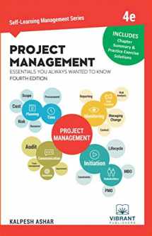 9781949395396-1949395391-Project Management Essentials You Always Wanted To Know: 4th Edition (Self-Learning Management Series)