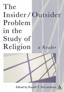 9780826481467-0826481469-The Insider/Outsider Problem in the Study of Religion: A Reader (Controversies in the Study of Religion)