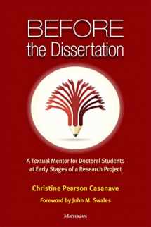 9780472036004-0472036009-Before the Dissertation: A Textual Mentor for Doctoral Students at Early Stages of a Research Project