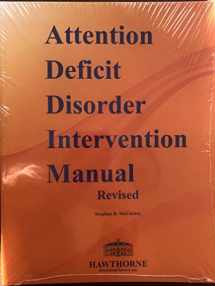 9780685294451-0685294455-The Attention Deficit Disorders Intervention Manual