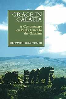 9780802844330-0802844332-Grace in Galatia: A Commentary on Paul's Letter to the Galatians