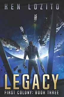 9781945223167-1945223162-Legacy (First Colony)