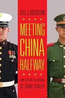 9781626166349-162616634X-Meeting China Halfway: How to Defuse the Emerging US-China Rivalry