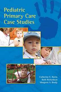 9780763761363-0763761362-Pediatric Primary Care Case Studies