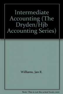 9780155413146-0155413147-Intermediate Accounting (The Dryden/Hjb Accounting Series)