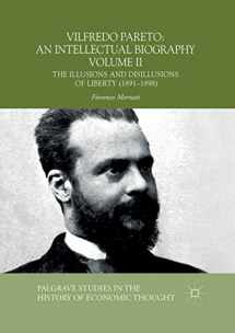 9783030404567-3030404560-Vilfredo Pareto: An Intellectual Biography Volume II: The Illusions and Disillusions of Liberty (1891–1898) (Palgrave Studies in the History of Economic Thought)