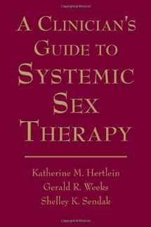 9780789038227-0789038226-A Clinician's Guide to Systemic Sex Therapy