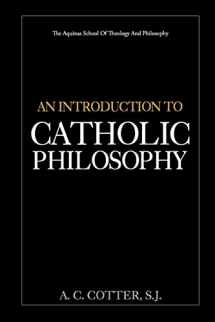 9781976434150-1976434157-An Introduction to Catholic Philosophy
