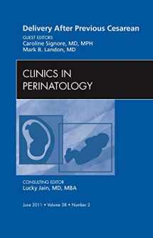 9781455704859-1455704857-Delivery After Previous Cesarean, An Issue of Clinics in Perinatology (Volume 38-2) (The Clinics: Internal Medicine, Volume 38-2)
