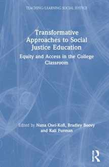 9780367551049-0367551047-Transformative Approaches to Social Justice Education (Teaching/Learning Social Justice)