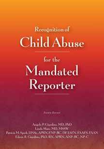 9781878060532-1878060538-Recognition of Child Abuse for the Mandated Reporter 4E