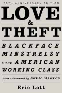 9780195320558-0195320557-Love & Theft: Blackface Minstrelsy and the American Working Class (Race and American Culture)