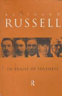 9780415109246-0415109248-In Praise of Idleness: And Other Essays (Routledge Classics) (Volume 46)