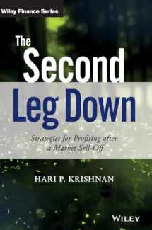 9781119219088-1119219086-The Second Leg Down: Strategies for Profiting after a Market Sell-Off (The Wiley Finance Series)