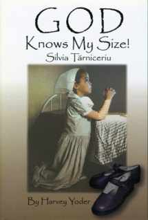 9781885270146-1885270143-God Knows My Size! Silvia Tarniceriu