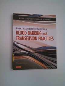 9780323086639-0323086632-Basic & Applied Concepts of Blood Banking and Transfusion Practices