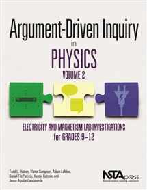 9781681403779-1681403773-Argument-Driven Inquiry in Physics, Volume 2: Electricity and Magnetism Lab Investigations for Grades 9–12